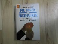 Die Logen der Freimaurer – Jürgen Holtorf –1991 Nordrhein-Westfalen - Wesel Vorschau