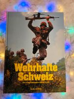 Wehrhafte Schweiz, ISBN: 3858591238 Baden-Württemberg - Rheinfelden (Baden) Vorschau