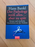 Buch: Der Pathologe weiß alles... aber zu spät Bayern - Regensburg Vorschau