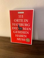Buch 111 Orte in Hamburg die man gesehen haben muss *neu* Kreis Pinneberg - Halstenbek Vorschau