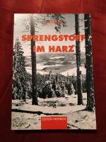 Sprengstoff im Harz Pietsch Zwangsarbeit 2. Weltkrieg Niedersachsen - Zeven Vorschau