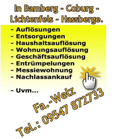 ⭐ ⭐ ⭐ HAUSHALTSAUFLÖSUNG - WOHNUNGSAUFLÖSUNG - ENTRÜMPELUNG⭐⭐ ⭐ in Bamberg