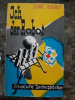 Ich der Robot - Isaac Asimov Niedersachsen - Osterode am Harz Vorschau