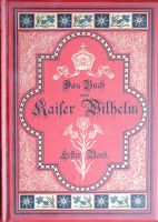 Das Buch vom Kaiser Wilhelm erster Band von Friedrich Adami 1888 Saarbrücken-West - Klarenthal Vorschau