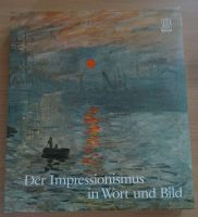 Der Impressionismus in Wort und Bild (M.u.G.Blunden) Bayern - Regensburg Vorschau