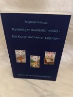 Angelina Schulze - Kartenlegen ausführlich erklärt, Band 1, top!! Nordrhein-Westfalen - Wesseling Vorschau