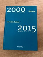 Hamburg und seine Bauten 2000-2015 Wandsbek - Hamburg Wellingsbüttel Vorschau