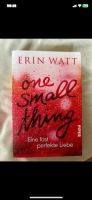 Buch von Erin Watt: One Small Thing Hessen - Frankenberg (Eder) Vorschau