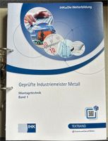 Geprüfter Industriemeister Metall Montagetechnik Band 1 Nürnberg (Mittelfr) - Südoststadt Vorschau