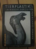 Tierplastik - Im Wandel der Zeiten - Von Richard Hamann, 1949 Buchholz-Kleefeld - Hannover Groß Buchholz Vorschau