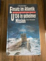 Einsatz im Atlantik/ U136 in geheimer Mission Berlin - Hellersdorf Vorschau