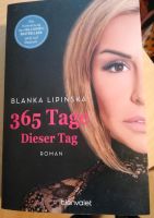 TB 365 Tage Dieser Tag Roman Blanka Lipinska Nordrhein-Westfalen - Hallenberg Vorschau