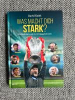 David Kadel Was macht dich stark ? Buch Alaba Trikot Klopp Lindenthal - Köln Sülz Vorschau