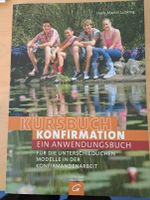 Kursbuch Konfirmation Hans-Martin Lübking KU Konfirmanden Nordrhein-Westfalen - Leichlingen Vorschau
