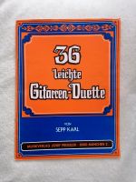 36 leichte Gitarren-Duette Sepp Karl Noten Nordrhein-Westfalen - Herne Vorschau