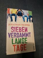 Sieben verdammt lange Tage : Roman / Jonathan Tropper. Aus dem En Elberfeld - Elberfeld-West Vorschau