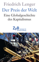 Der Preis der Welt. Globalgeschichte Kapitalismus | Lenger ⭐⭐⭐ Leipzig - Leipzig, Zentrum-Südost Vorschau