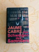 Das Schweigen des Sammlers, Jaume Cabré, gebundene Ausgabe Baden-Württemberg - Sindelfingen Vorschau