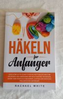 Buch "Häkeln für Anfänger" Niedersachsen - Sibbesse  Vorschau