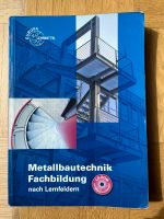 Buch Metallbautechnik Fachbildung nach Lernfeldern Bayern - Mörnsheim Vorschau