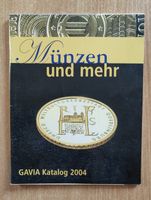 Münzen und mehr-GAVIA Katalog 2004, Münzenkatalog, Numismatik Sachsen - Großharthau-Seeligstadt Vorschau