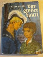 Benno Pludra:Vor großer Fahrt,1.Auflage 1955, DDR Sachsen-Anhalt - Möser Vorschau