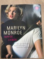 Marilyn Monroe „Tapfer lieben“ Buch Schleswig-Holstein - Flensburg Vorschau