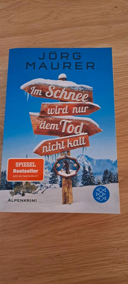 "Im Schnee wird nur dem Tod nicht kalt", v. Jörg Maurer,  top in Germering