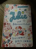 Julie und Schneewittchen Schlimmer gehts immer Neu Düwel Franca Essen - Essen-Borbeck Vorschau