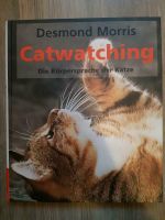 Katze Desmond Morris Catwatching Körpersprache der Katze Niedersachsen - Rethemer Vorschau