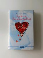 Liebe im Beziehungsalltag, Karl König Kr. München - Ottobrunn Vorschau