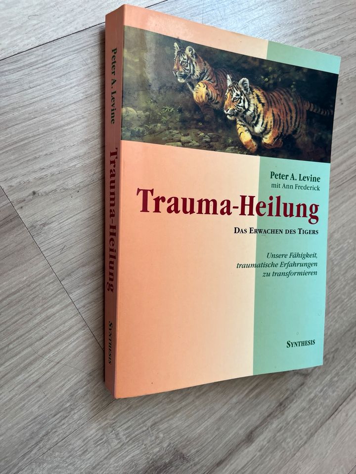 Trauma-Heilung Das Erwachen des Tigers Buch Levine in Bad Segeberg
