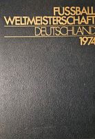 Buch Fussball WM Weltmeisterschaft 1974 Nordrhein-Westfalen - Mechernich Vorschau