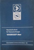 DDR Reparaturhandbuch Trabant 601 mit drei Farbtafeln Dresden - Klotzsche Vorschau