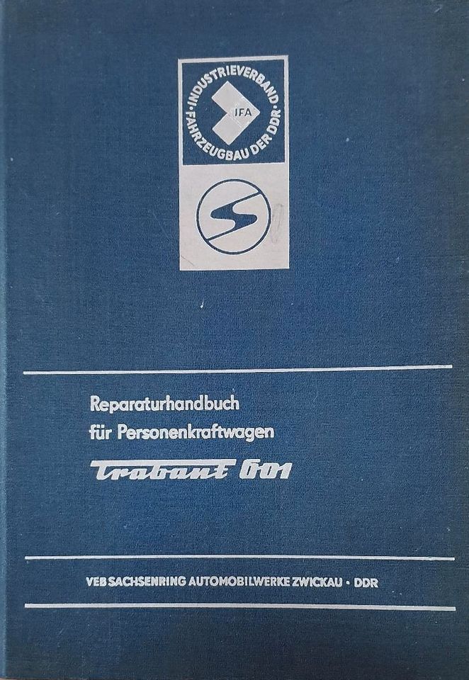 DDR Reparaturhandbuch Trabant 601 mit drei Farbtafeln in Dresden