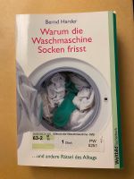 Warum die Waschmaschine Socken frisst / Bernd Harder Bochum - Bochum-Nord Vorschau