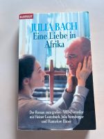 Buch „Eine Liebe in Afrika“ Julia Bach, Roman Bayern - Ramerberg Vorschau