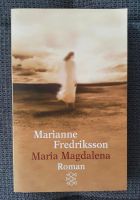 Maria Magdalena, Roman von Marianne Fredriksson Niedersachsen - Nordenham Vorschau