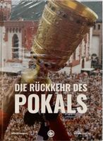 Die Rückkehr des Pokals Eintracht Buch NEU OVP Hessen - Langen (Hessen) Vorschau