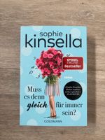 Muss es denn gleich für immer sein? von Sophie Kinsella Hessen - Herborn Vorschau