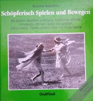Schöpferisch Spielen und Bewegen - Buch Baden-Württemberg - Brackenheim Vorschau