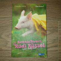 Rennschwein Rudi Rüssel Lauf, Rudi, lauf! Claudia Kühn CARLSEN Bayern - Priesendorf Vorschau