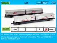 102 Minitrix Spur N Set Containertragwagen MATSON Santa Fe USA Hessen - Eschwege Vorschau