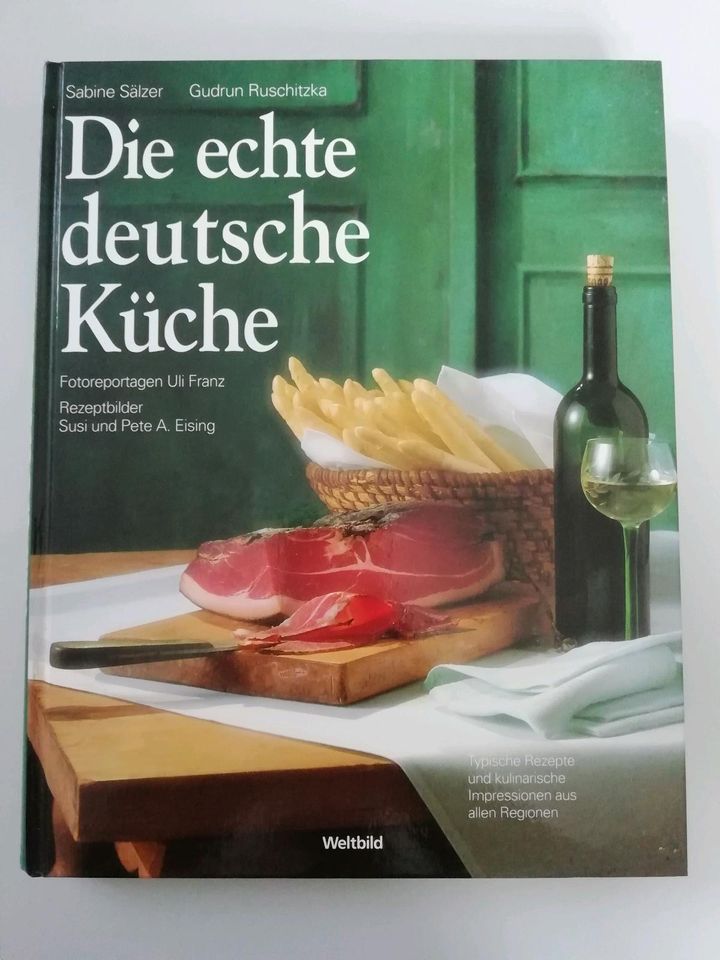 Kochbuch  "die echte deutsche Küche" in Höchstädt a.d. Donau