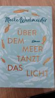 Über dem Meer tanzt das Licht von Meike Werkmeister Baden-Württemberg - Gschwend Vorschau