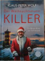 Klaus-Peter Wolf - Der Weihnachtsmannkiller Saarland - Nohfelden Vorschau