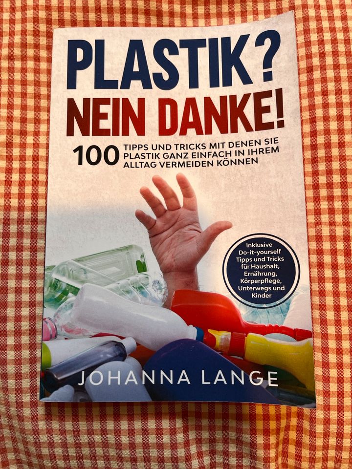 Plastik? Nein Danke! - Zero Waste, Minimalismus, DIY, Tipps in Wiesbaden