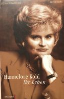 Dona Kujacinski / Peter Kohl: Hannelore Kohl Ihr Leben Niedersachsen - Pattensen Vorschau