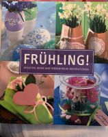 Buch Frühling -Kreative Ideen und farbenfrohe Dekorationen NEU Rheinland-Pfalz - Ingelheim am Rhein Vorschau