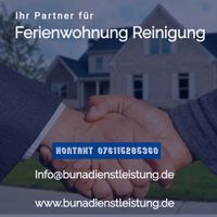 Ferienwohnung Reinigung Baden-Württemberg - Freiburg im Breisgau Vorschau